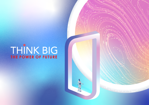 THINK BIG - The Power of Future