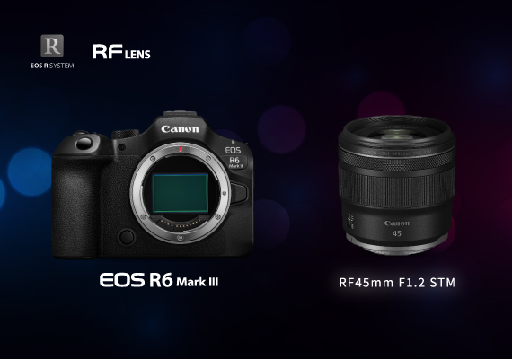 Canon 隆重推出全新超高速 7K Open Gate 混合型全片幅 EOS R6 Mark III 及輕巧 f/1.2 標準定焦鏡頭 RF45mm F1.2 STM